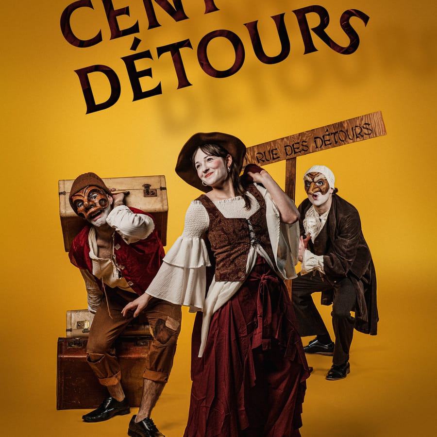 Affiche du spectacle Cent détours